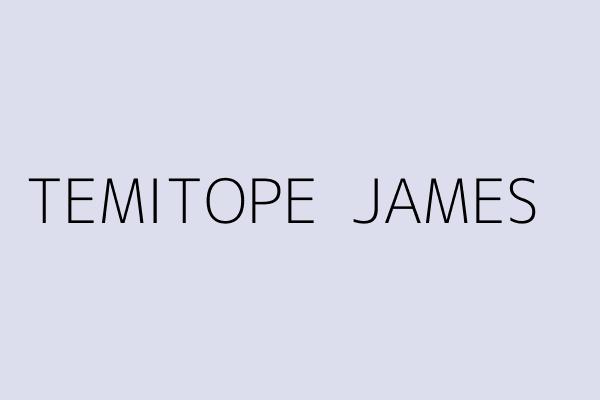 TEMITOPE  JAMES 